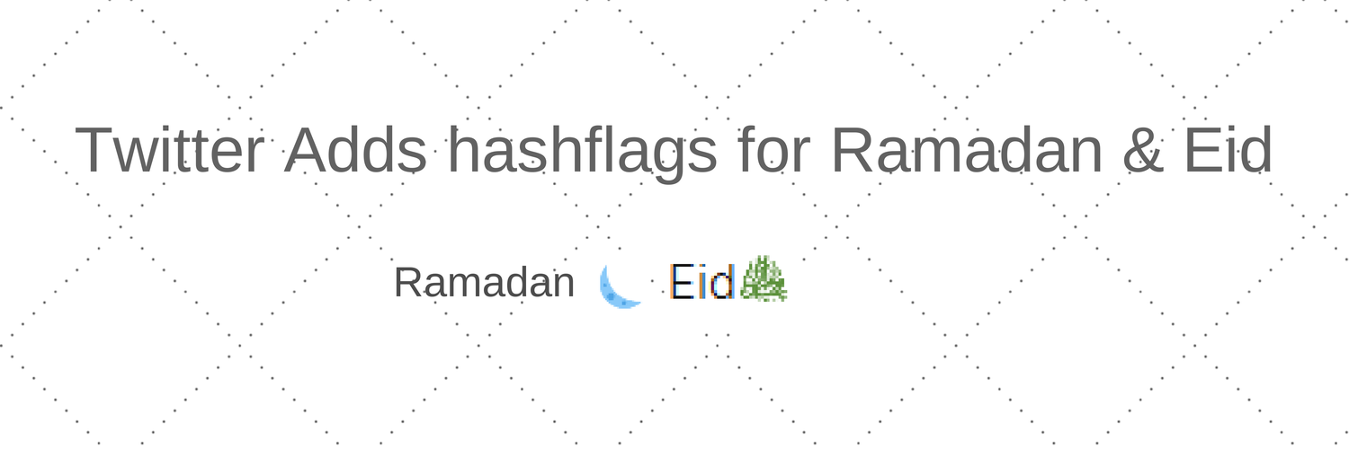 twitter hashflags ramadan